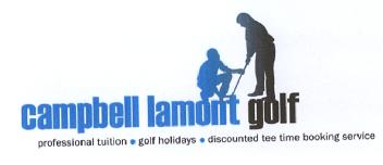 CAMPBELL LAMONT GOLF PROFESSIONAL TUITION . GOLF HOLIDAYS . DISCOUNTED TEE TIME BOOKING SERVICE