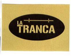 LA TRANCA