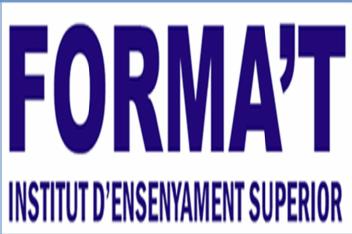 FORMA'T INSTITUT D'ENSENYAMENT SUPERIOR