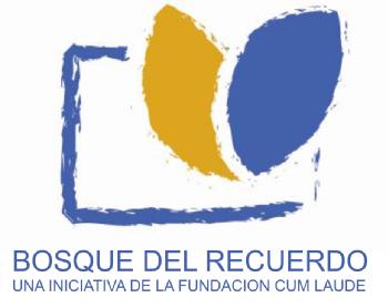 BOSQUE DEL RECUERDO UNA INICIATIVA DE LA FUNDACION CUM LAUDE