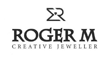 ROGER M CREATIVE JEWELLER