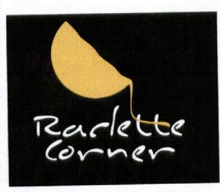 RACLETTE CORNER