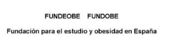 FUNDEOBE FUNDOBE FUNDACION PARA EL ESTUDIO Y OBESIDAD EN ESPAÑA
