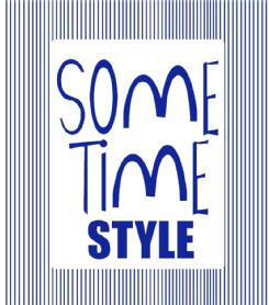SOME TIME STYLE