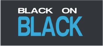 BLACK ON BLACK