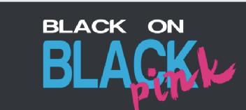 BLACK ON BLACK PINK