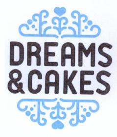 DREAMS & CAKES