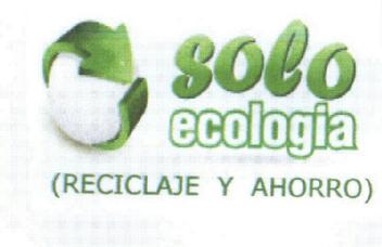 SOLO ECOLOGIA (RECICLAJE Y AHORRO)