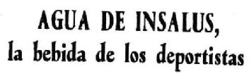 AGUA DE INSALUS, LA BEBIDA DE LOS DEPORTISTAS