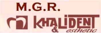 M.G.R. KHALIDENT & ESTHETIC