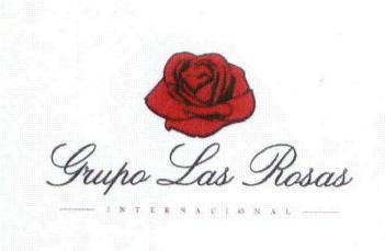 GRUPO LAS ROSAS INTERNACIONAL