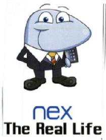 NEX THE REAL LIFE