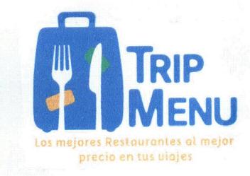 TRIP MENU LOS MEJORES RESTAURANTES AL MEJOR PRECIO EN TUS VIAJES