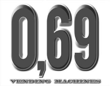 0,69 VENDING MACHINES