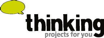 THINKING PROJECTS FOR YOU