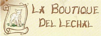 LA BOUTIQUE DEL LECHAL