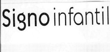 SIGNO INFANTIL