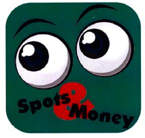 SPOTS & MONEY