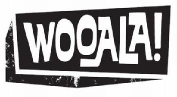 WOOALA !