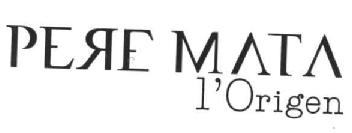 PERE MATA L'ORIGEN