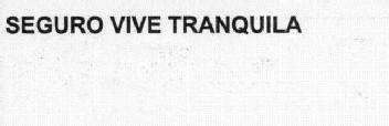 SEGURO VIVE TRANQUILA