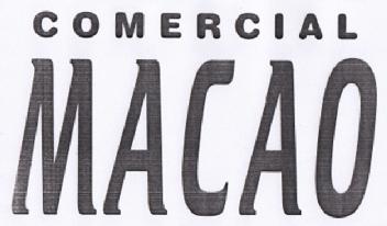 COMERCIAL MACAO