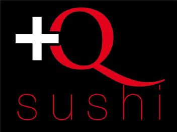 + Q SUSHI