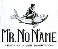 MR. NO NAME ESTO VA A SER DIVERTIDO