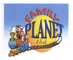 FAMILY PLANET PARK