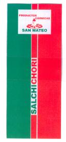 PRODUCTOS CARNICAS SAN MATEO SALCHICHORI