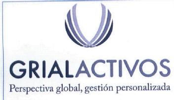GRIALACTIVOS PERSPECTIVA GLOBAL, GESTION PERSONALIZADA