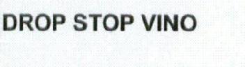 DROP STOP VINO