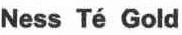NESS TE GOLD
