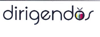 DIRIGENDOS