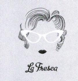 LA FRESCA