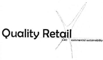 QUALITY RETAIL 2.40 COMMERCIAL SUSTAINABILITY