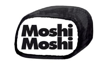 MOSHI MOSHI