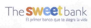 THE SWEET BANK EL PRIMER BANCO QUE TE ALEGRA LA VIDA