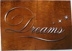 DREAMS