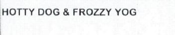 HOTTY DOG & FROZZY YOG