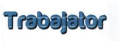TRABAJATOR