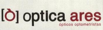 OPTICA ARES OPTICOS OPTOMETRISTAS