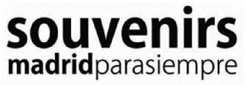 SOUVENIRS MADRIDPARASIEMPRE