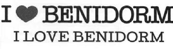 I LOVE BENIDORM I LOVE BENIDORM