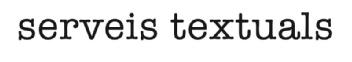 SERVEIS TEXTUALS