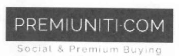PREMIUNITI.COM SOCIAL & PREMIUM BUYING