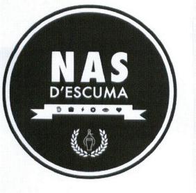 NAS D'ESCUMA