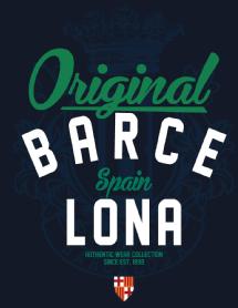 ORIGINAL BARCELONA SPAIN AUTHENTIC WEAR COLLECTION SINCE EST, 1899