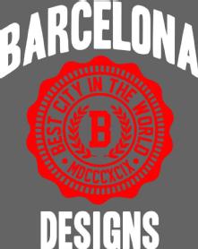 BARCELONA B BEST CITY IN THE WORLD DESIGNS