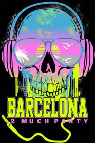BARCELONA 2 MUCHPARTY